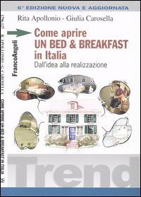 Come Aprire Un Bed & Breakfast In Italia