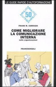 Come Migliorare Comunicazione Interna