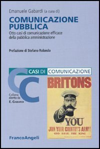 Comunicazione Pubblica. Otto Casi Di Comunicazione Efficace