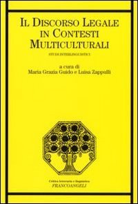 Il discorso legale in contesti multiculturali. Studi interlinguistici