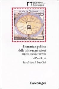 Economia E Politica Delle Telecomunicazioni.