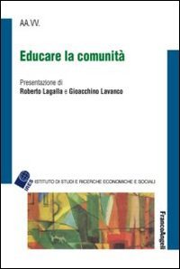 Educare la comunit&agrave;