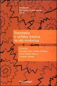 Emicrania e cefalea tensiva in et&agrave; evolutiva