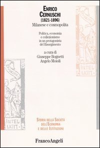 Enrico Cernuschi (1821-1896). Milanese E Cosm