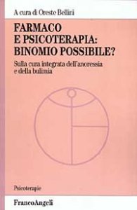 Farmaco E Psicoterapia: Binomio Possibile? Sulla Cura Integr