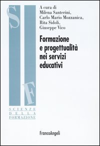 Formazione e progettualit&agrave; nei servizi educativi