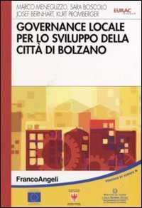 Governace locale per lo sviluppo della citt&agrave; di Bolzano