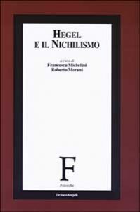 Hegel E Il Nichilismo