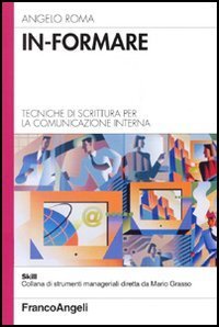 Informare. Tecniche Di Scrittura Per La Comun