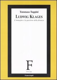 Ludwig Klages. L'immagine e la questione della distanza