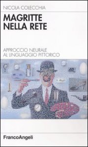 Magritte Nella Rete. Approccio Neurale Al Linguaggio Pittori