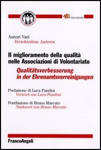 Il miglioramento della qualit&agrave; nelle associazioni di volontariato