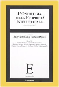 L'ontologia della propriet&agrave; intellettuale. Aspetti e problemi