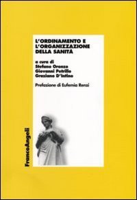 L'ordinamento e l'organizzazione della sanit&agrave;