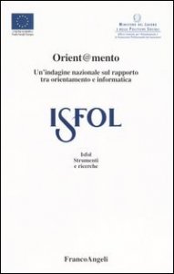 Orient@mento. Un'indagine nazionale sul rapporto tra orientamento e informatica