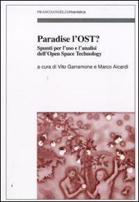 Paradise l'OST? Spunti per l'uso e l'analisi dell'Open Space Technology