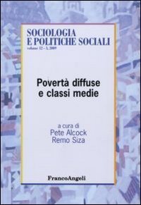 Povert&agrave; diffuse e classi medie