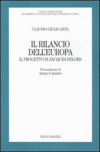 Rilancio Dell`europa. Il Progetto Di Jacques