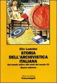 Storia Dell` Archivistica Italiana