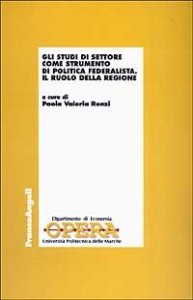 Studi Di Settore Come Strumento Di Politica Federalista. Il  (gli)