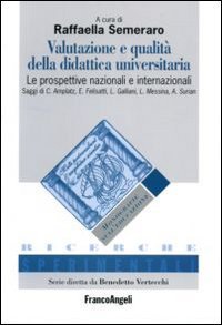 Valutazione e qualit&agrave; della didattica universitaria. Le prospettive nazionali e internazionali