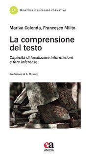 La comprensione del testo. Capacit&agrave; di localizzare informazioni e fare inferenze
