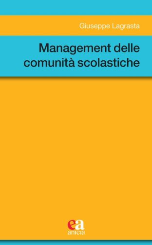 Management delle comunit&agrave; scolastiche