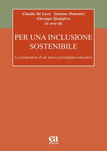 Per una inclusione sostenibile. La prospettiva di un nuovo paradigma educativo