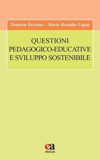 Questioni pedagogico-educative e sviluppo sostenibile