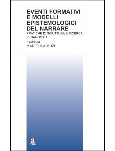 Eventi formativi e modelli epistemologici del narrare