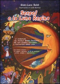 Sergej e la luna regina - Con CD Audio