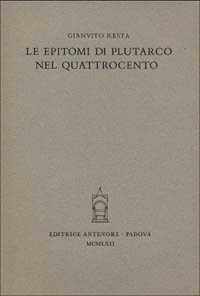 Le epitomi di Plutarco nel Quattrocento