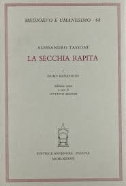 La secchia rapita. Vol. 1: Prima redazione. - Prima redazione