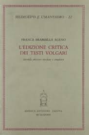 L'edizione critica dei testi volgari