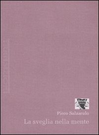 La sveglia nella mente. Come svegliarsi e farsi svegliare