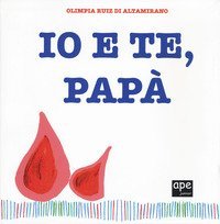Io e te, pap&agrave;
