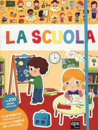 La scuola. Con adesivi