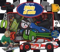 Oggi sono pilota di auto