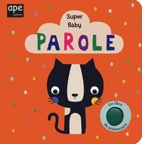 Parole. Super baby