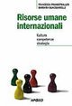 Risorse umane internazionali. Cultura, competenze, strategia