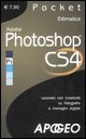 Adobe Photoshop CS4 - Lavorare con creativit&agrave; su fotografie e immagini digitali