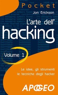 L'arte dell'hacking