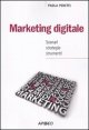 Marketing digitale - Scenari strategie strumenti