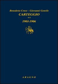 Carteggio. Vol. 2: 1901-1906. - 1901-1906