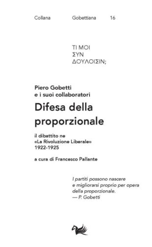 Difesa della proporzionale. Il dibattito ne &laquo;La Rivoluzione Liberale&raquo; 1922-1925