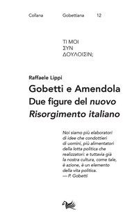 Gobetti e Amendola. Due figure del «nuovo Risorgimento italiano»