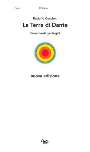 La Terra di Dante. Frammenti geologici