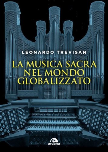 La musica sacra nel mondo globalizzato