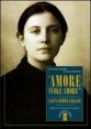 «Amore vuole amore» - Vita, scitti ed eredità spirituale di santa Gemma Galgani, mistica di Lucca