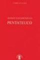 Antico Testamento. Vol. 1: Pentateuco. - Pentateuco